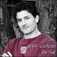 Raw Wood von Jeff Wood