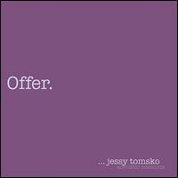 Offer von Jessy Tomsko