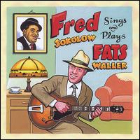 Fred Sokolow Plays & Sings Fats Waller von Fred Sokolow