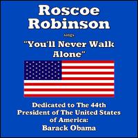 You'll Never Walk Alone von Roscoe Robinson