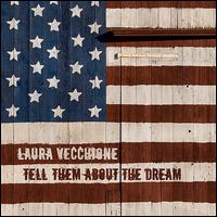 Tell Them About the Dream von Laura Vecchione