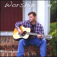 Worship Him von Marcus Day