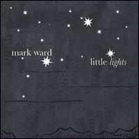 Little Lights von Mark Ward