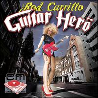 Guitar Hero von Rod Carrillo