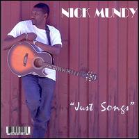 Just Songs von Nick Mundy