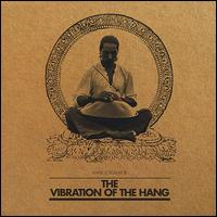 Vibration of the Hang von Rafael Sotomayor