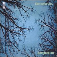 Perspection von The Noisettes