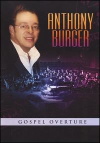 Gospel Overture von Anthony Burger