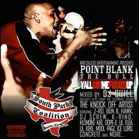 Y'all Gat Me Fucked Up, Vol. 1 von Point Blank Da Bull