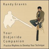 Your Didjeridu Companion von Randy Graves