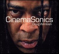 Cinema Sonics von Doug Wimbish