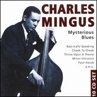 Mysterious Blues [Membran Box] von Charles Mingus