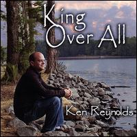 King Over All von Ken Reynolds