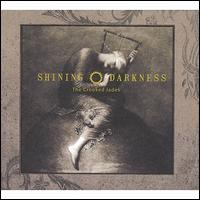 Shining Darkness von Crooked Jades