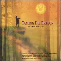 Taming the Dragon von Ron Korb