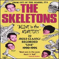 Alive in the Nineties von The Skeletons