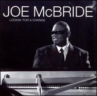 Lookin' for a Change von Joe McBride