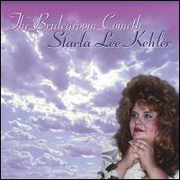 Bridegroom Cometh von Starla Lee Kehler