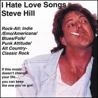 I Hate Love Songs von Steve Hill