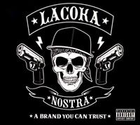 Brand You Can Trust von La Coka Nostra