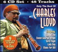 Only the Best of Charles Lloyd von Charles Lloyd