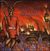 Live in London/Chasing the Dragon von Karma to Burn