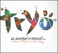 De Bouches à Oreilles von Tryö