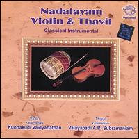 Nadalayam: Violin & Thavil von Kunnakudi Vaidyanathan