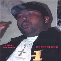 Jus' Blowing Smoke von Verbal Kent