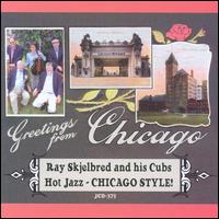 Greetings from Chicago von Ray Skjelbred