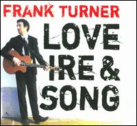 Love Ire & Song von Frank Turner