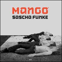 Mango von Sascha Funke