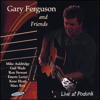 Live at Podunk von Gary Ferguson