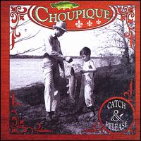 Catch and Release von Choupique