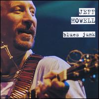 Blues Junk von Jeff Howell