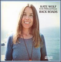 Back Roads von Kate Wolf