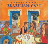 Putumayo Presents: Brazilian Cafe von Various Artists