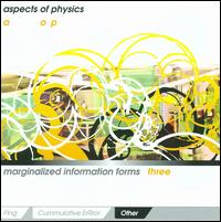 Marginalized Information Forms, Vol. 3: Other von Aspects of Physics