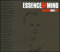 Watch Out von Essence of Mind