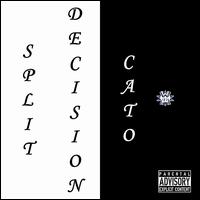 Split Decision von Cato