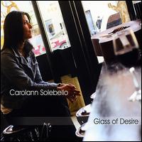 Glass of Desire von Carolann Solebello