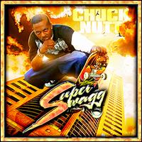 Super Swagg von Chuck Nutt