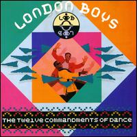 Twelve Commanments Of Dance von London Boys