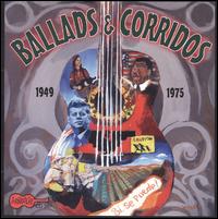 Ballads and Corridos 1945-1975 von Various Artists