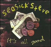 It's All Good von Seasick Steve