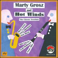 Hot Winds: The Classic Sessions von Marty Grosz