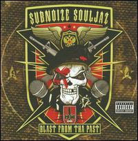 Blast from the Past von Sub Noize Souljaz