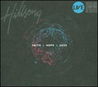 Faith + Hope + Love von Hillsong