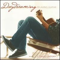 Daydreaming: Relaxing Guitar von J. David Lindsay