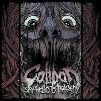 Say Hello to Tragedy [Bonus Tracks] von Caliban